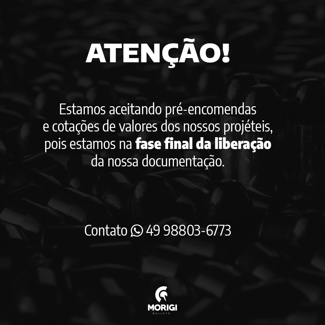 Faça uma pré-reserva ou cotação de projéteis